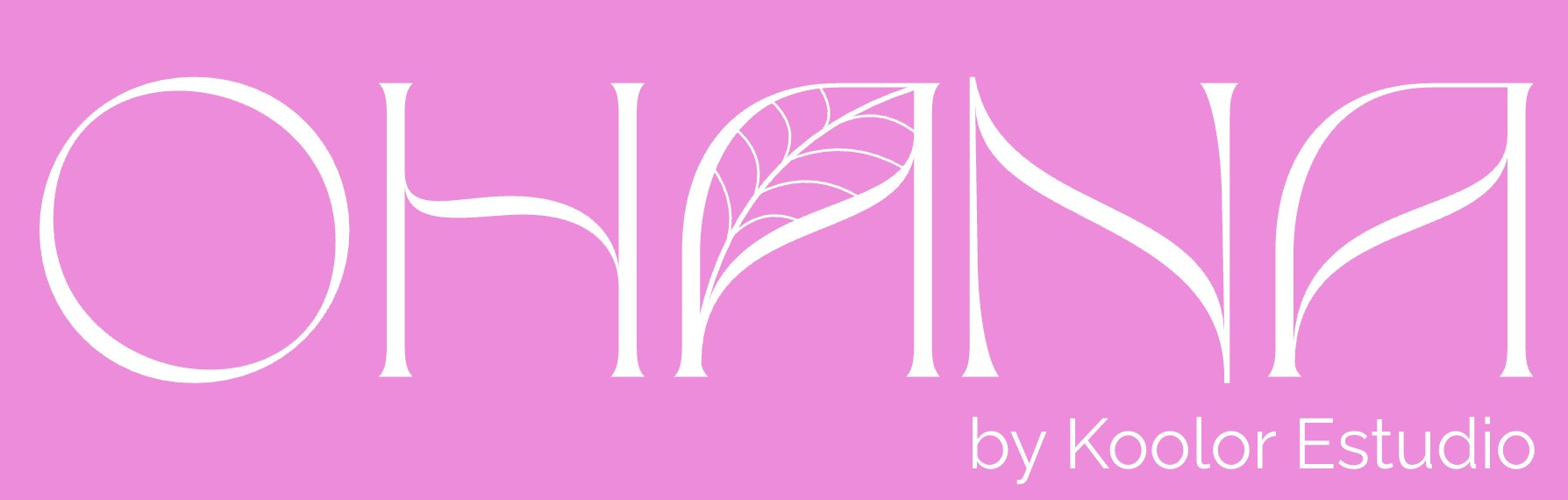 Ohana by Koolor Estudio